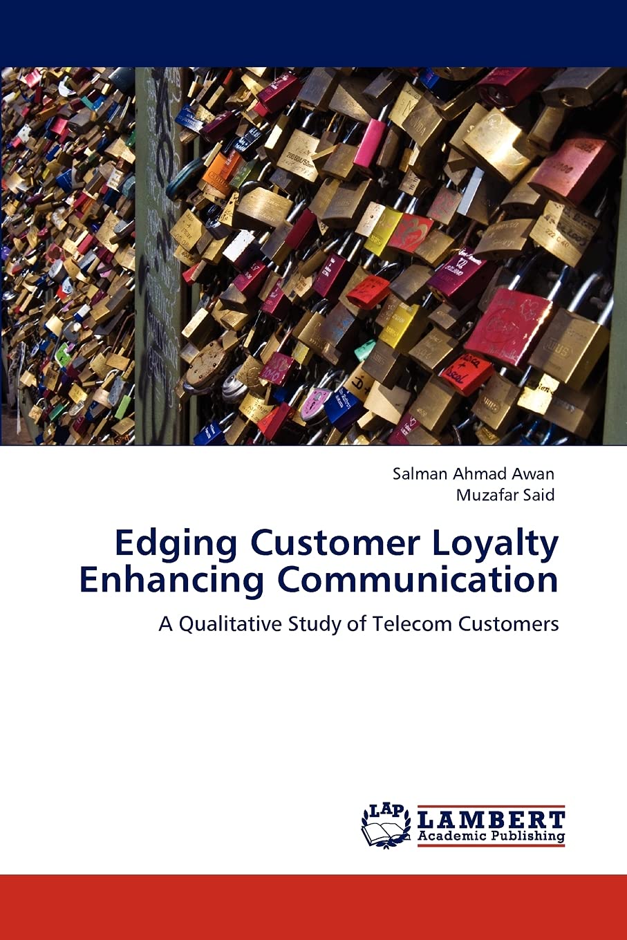 Edging Customer Loyalty Enhancing Communication: A Qualitative Study of Telecom Customers,Used