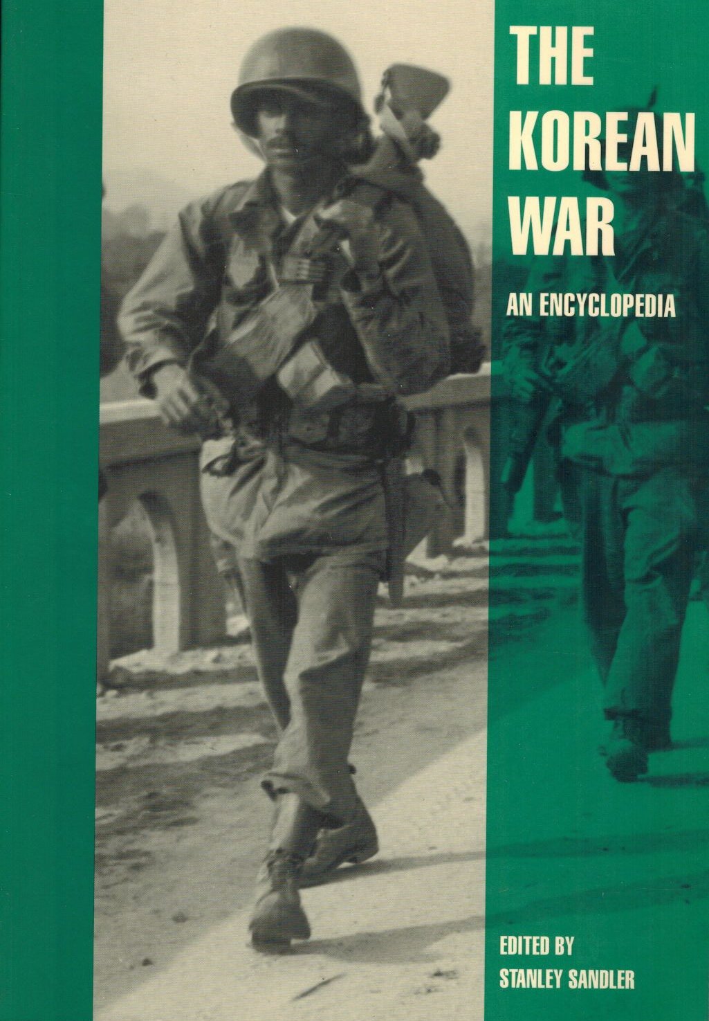 Korean War: An Encyclopedia (Military History Of The U.S. , Vol 4)-new