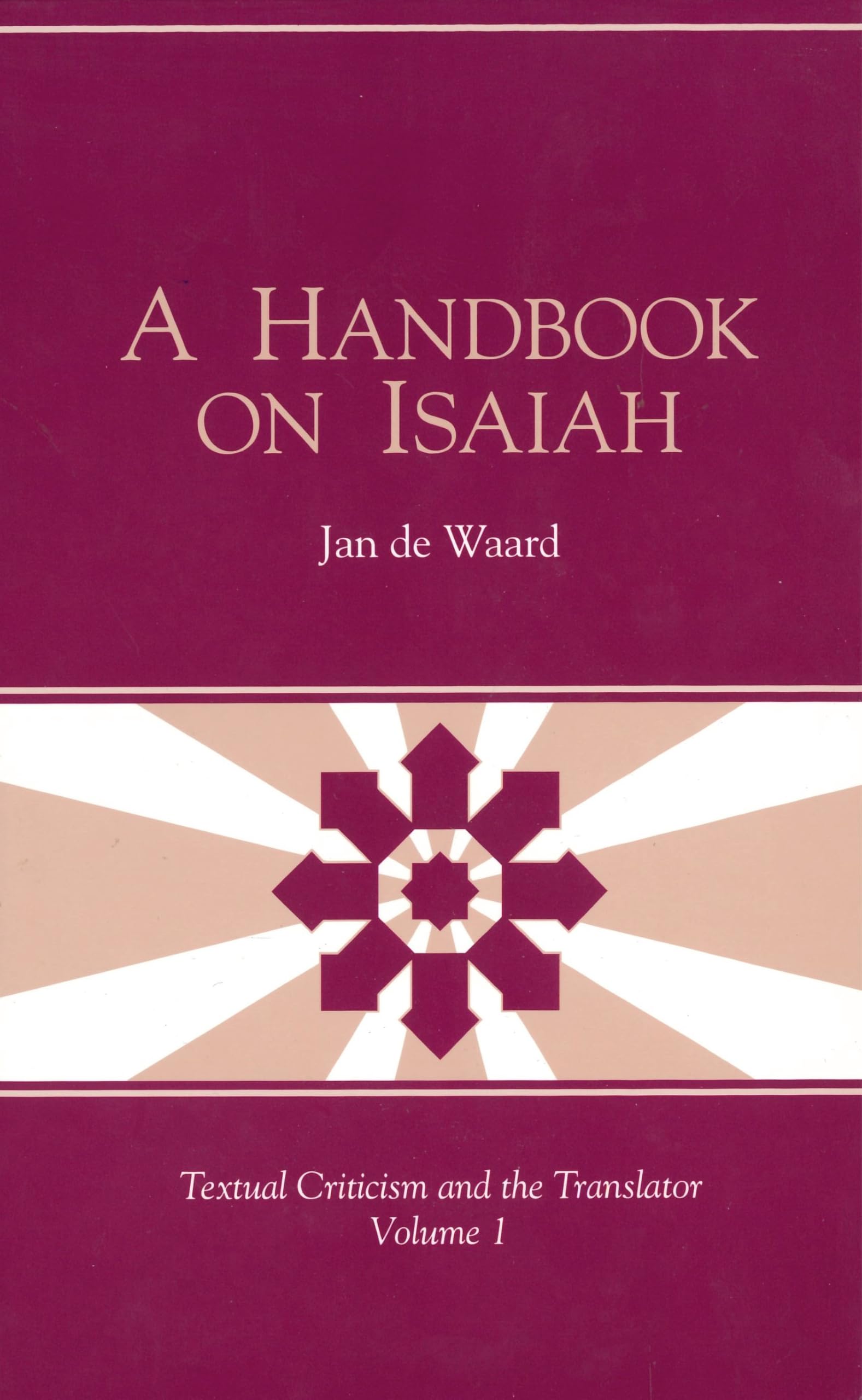A Handbook on Isaiah (Textual Criticism and the Translator),Used