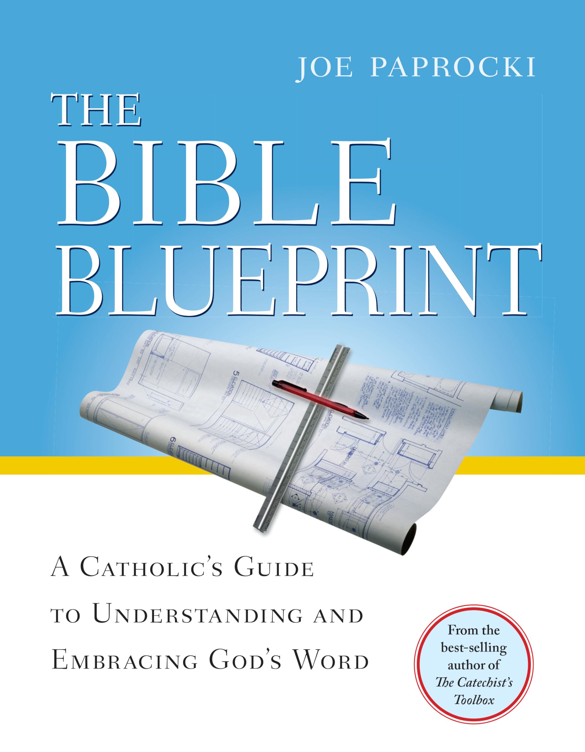 The Bible Blueprint: A Catholic's Guide to Understanding and Embracing God's Word (Toolbox Series),Used