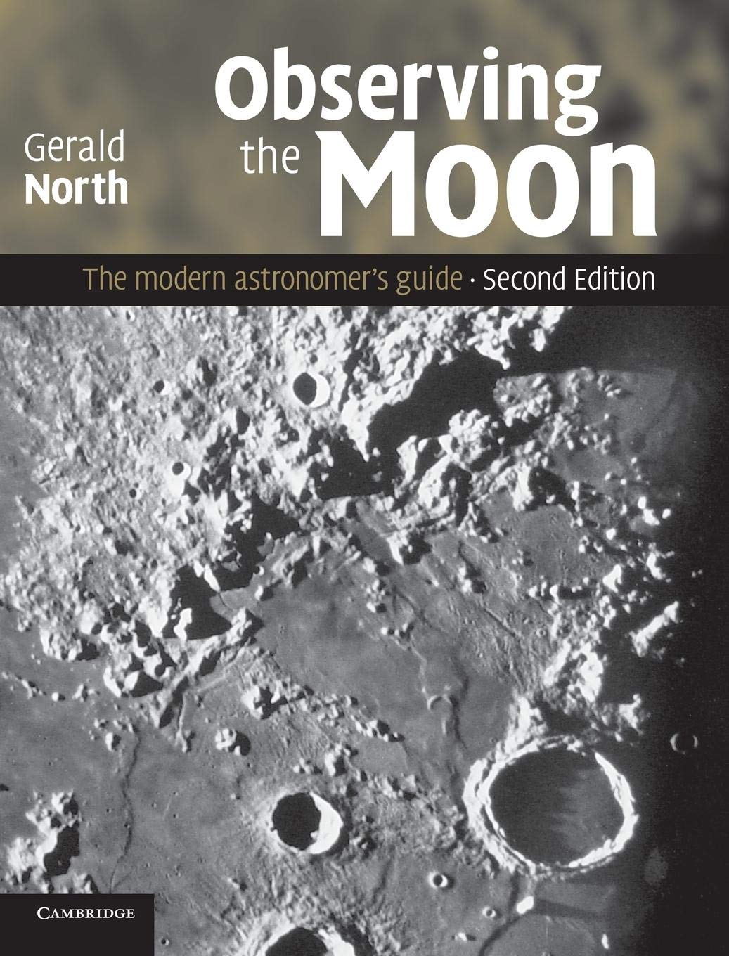 Observing the Moon: The Modern Astronomer's Guide,Used