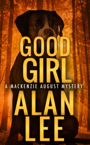 Good Girl (Mackenzie August, Killer Mysteries,),Used