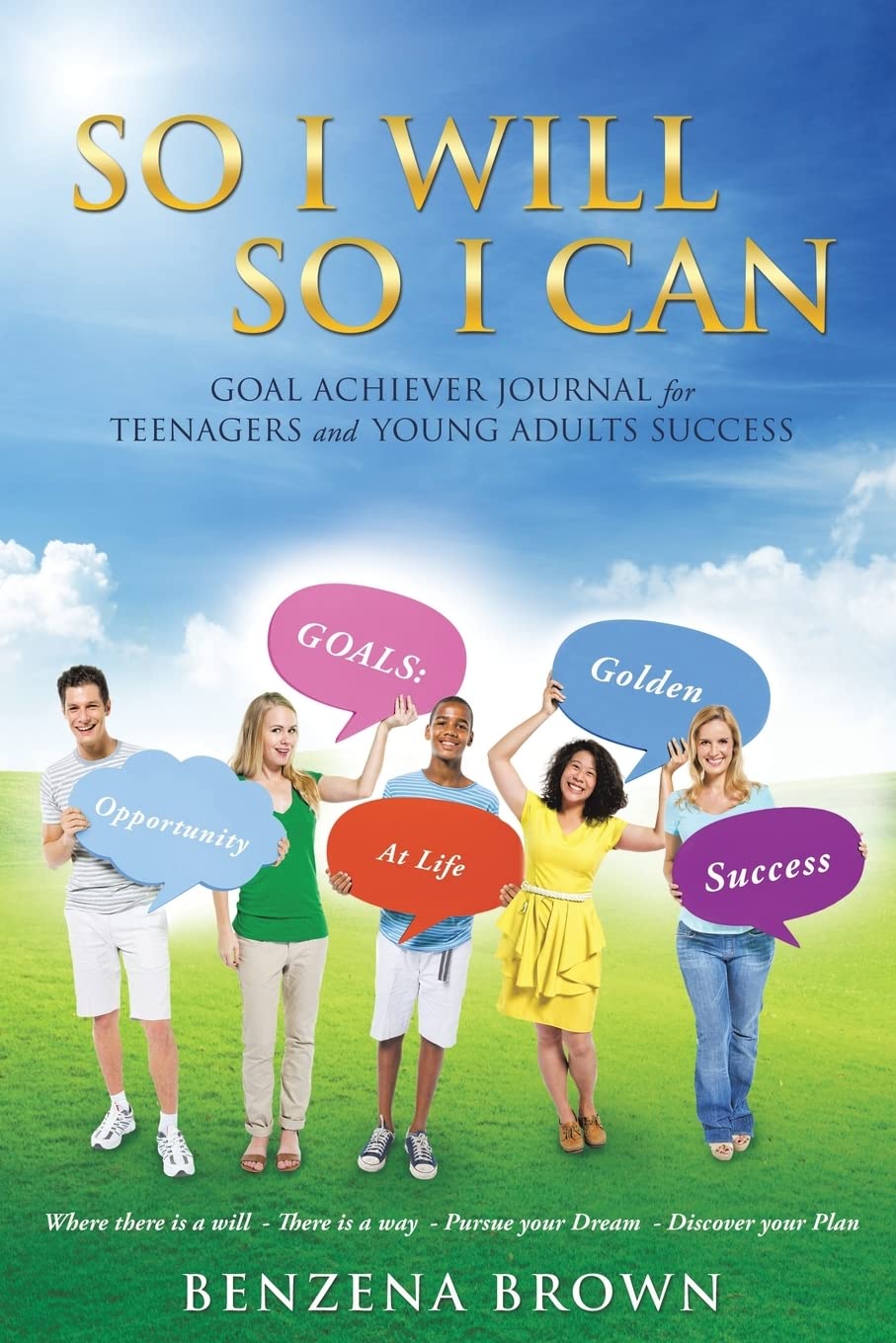So I Will So I Can Goal Achiever Journal For Teenagers And Young Adults Success,Used