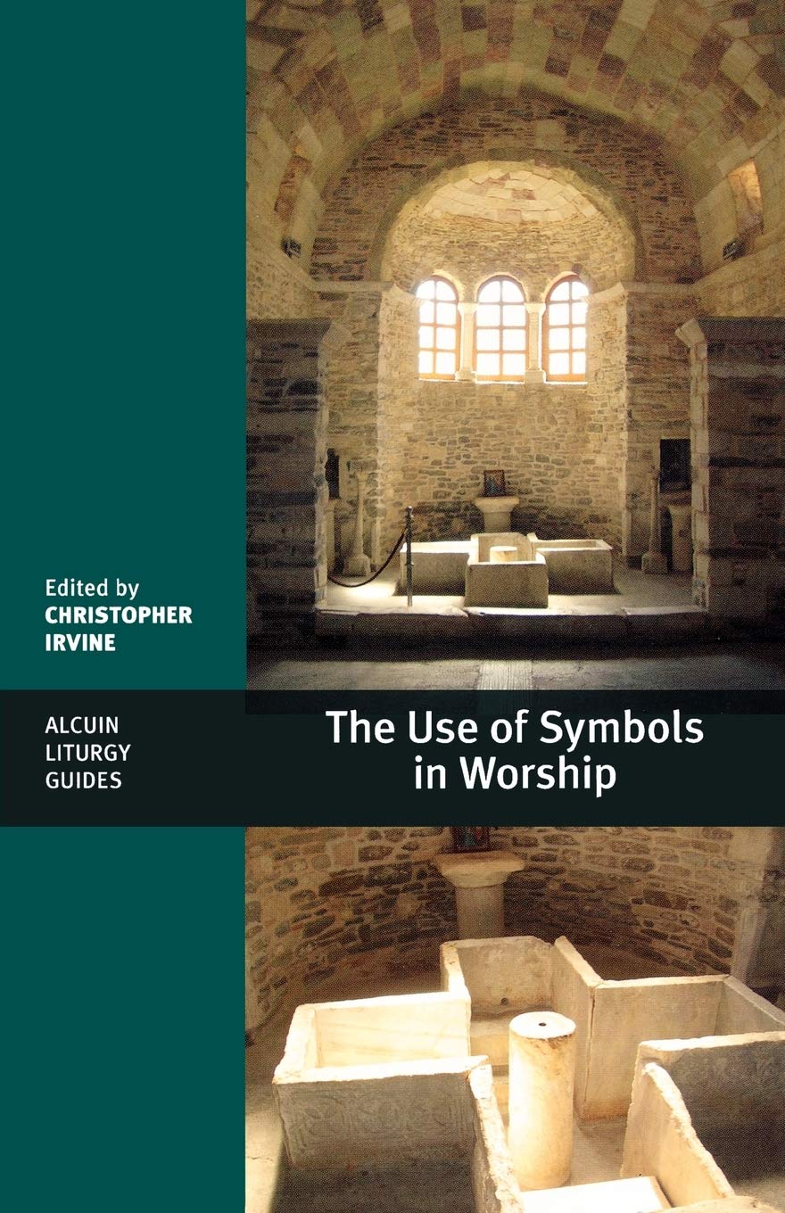 The Use Of Symbols In Worship (Alcuin Liturgy Guides),Used