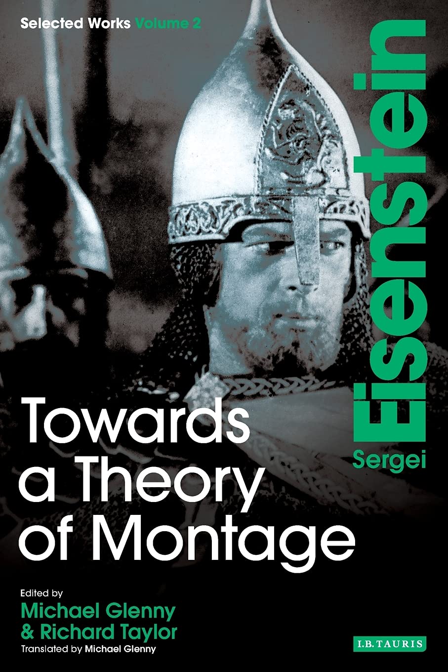 Towards a Theory of Montage: Sergei Eisenstein Selected Works, Volume 2,Used