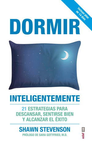 Dormir inteligentemente: 21 estrategias para descansar, sentirse bien y alcanzar el xito (Spanish Edition),Used