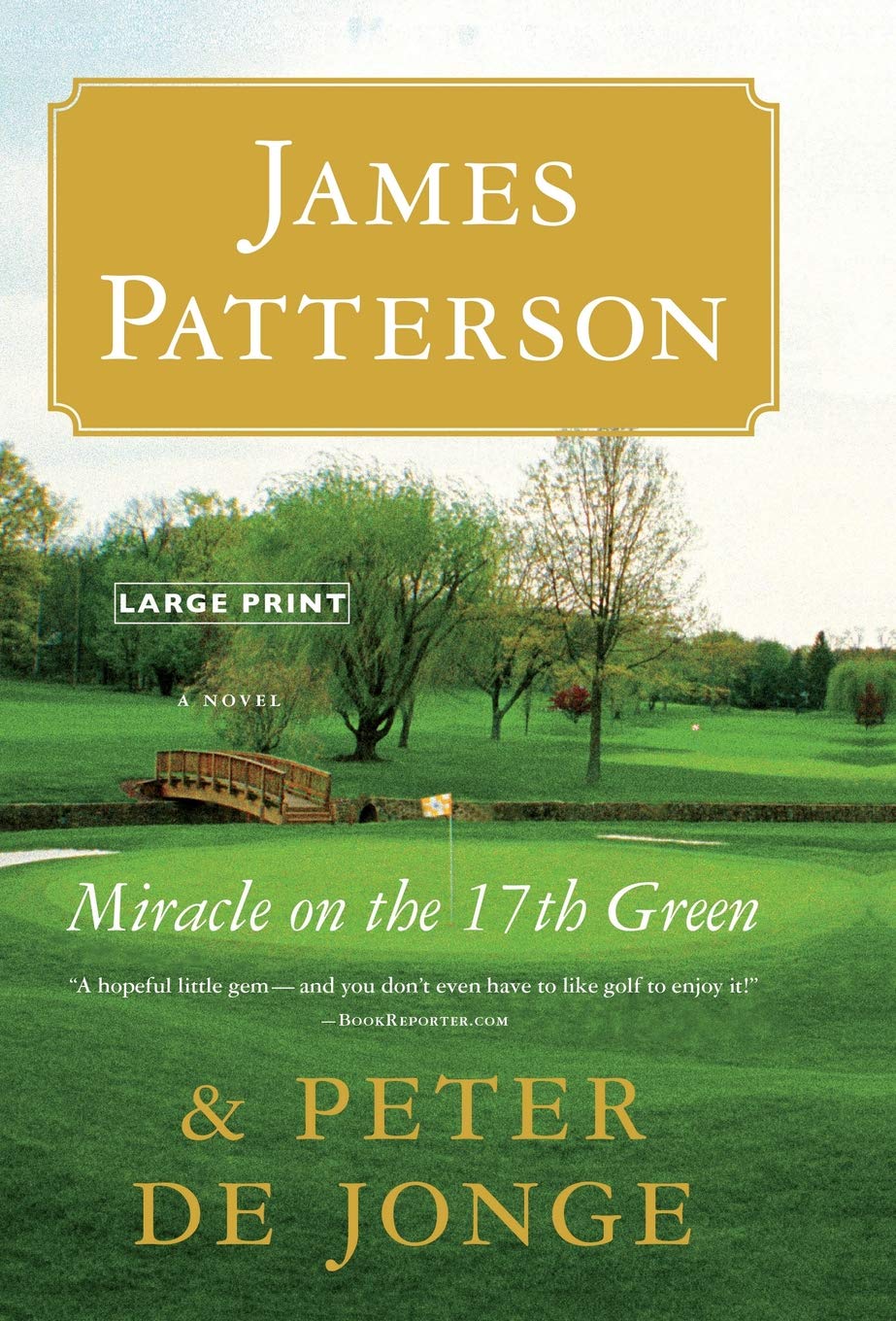 Miracle on the 17th Green: A Novel,New