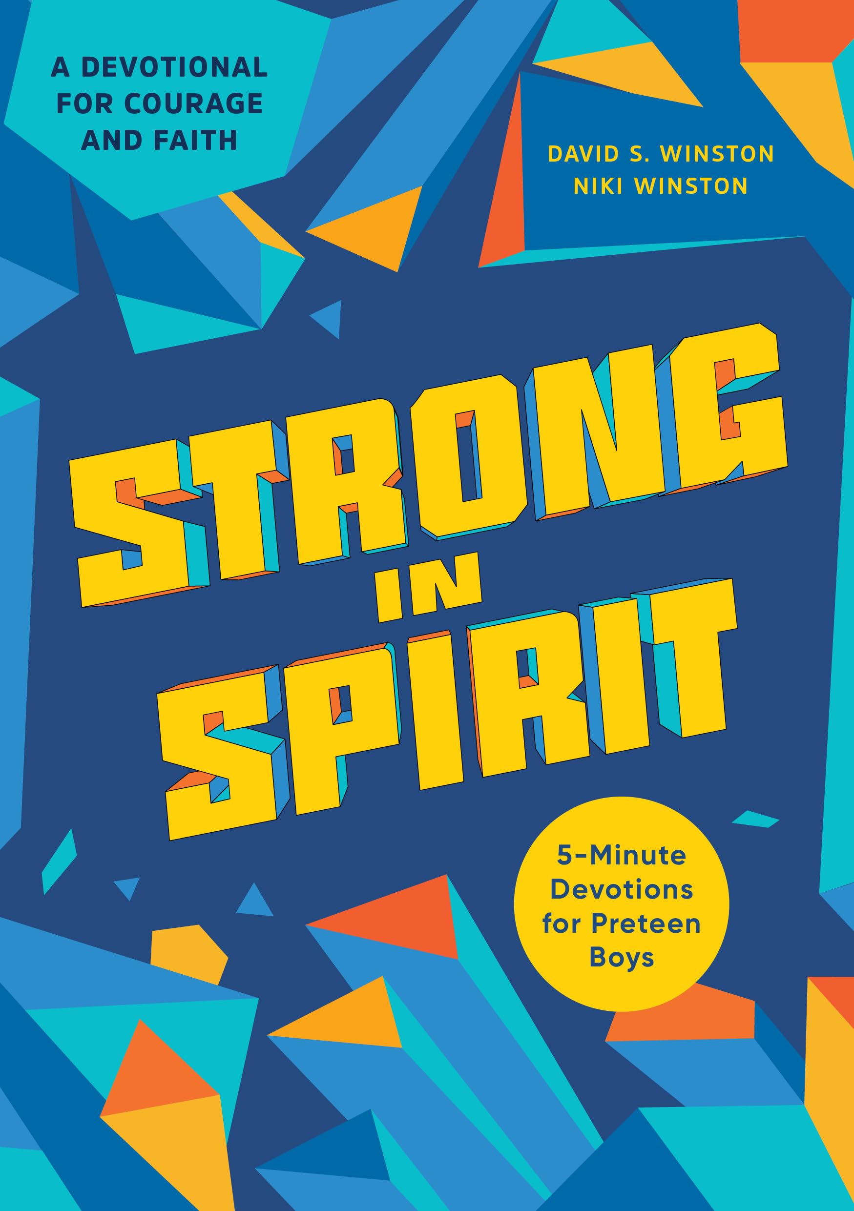Strong in Spirit: 5Minute Devotions for Preteen Boys,Used