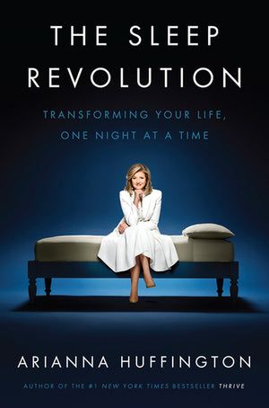 The Sleep Revolution: Transforming Your Life, One Night At A Time (Thorndike Press Large Print Lifestyles),Used