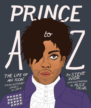 Prince A to Z: The life of an icon from Alphabet Street to Jay Z,Used