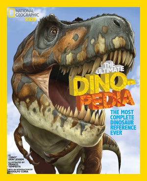 National Geographic Kids Ultimate Dinopedia: The Most Complete Dinosaur Reference Ever,New