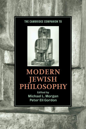 The Cambridge Companion to Modern Jewish Philosophy (Cambridge Companions to Religion),Used