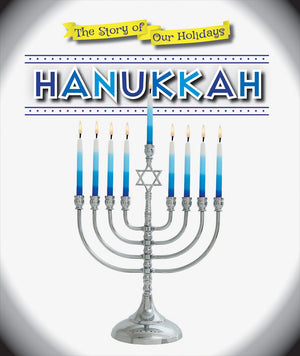 Hanukkah (The Story of Our Holidays),Used