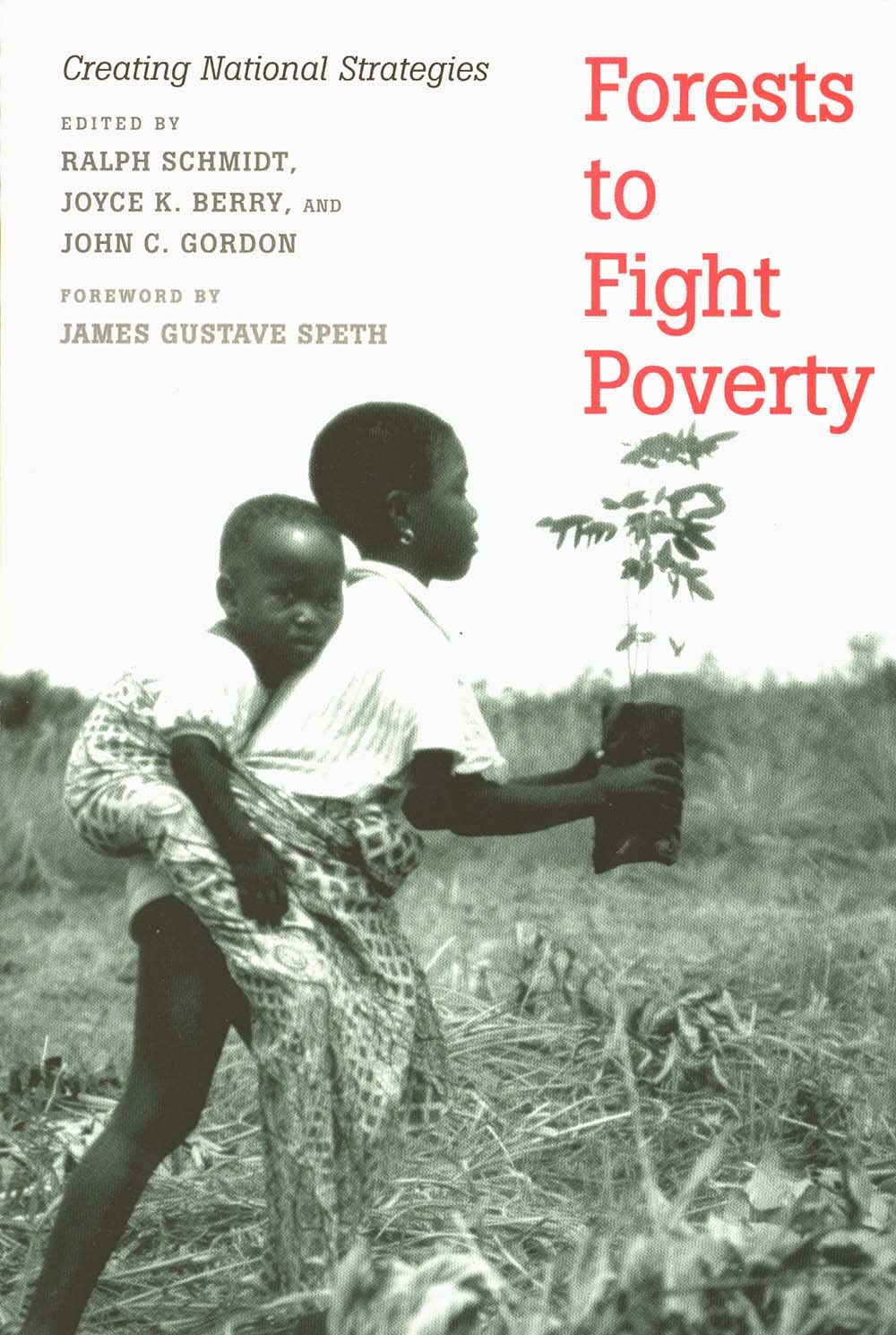 Forests To Fight Poverty: Creating National Strategies,Used