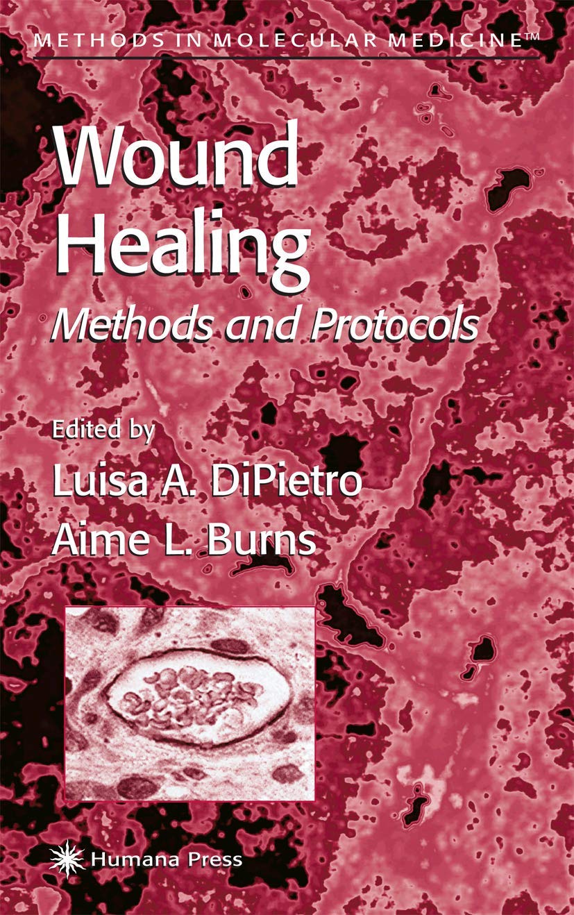 Wound Healing: Methods and Protocols (Methods in Molecular Medicine, 78),Used