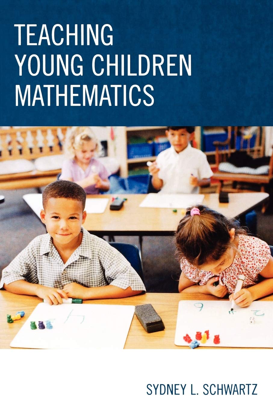 Teaching Young Children Mathematics,New