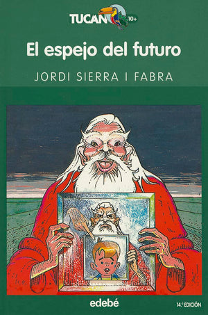 El espejo del futuro (Tucan Verde / Green Toucan) (Spanish Edition),Used