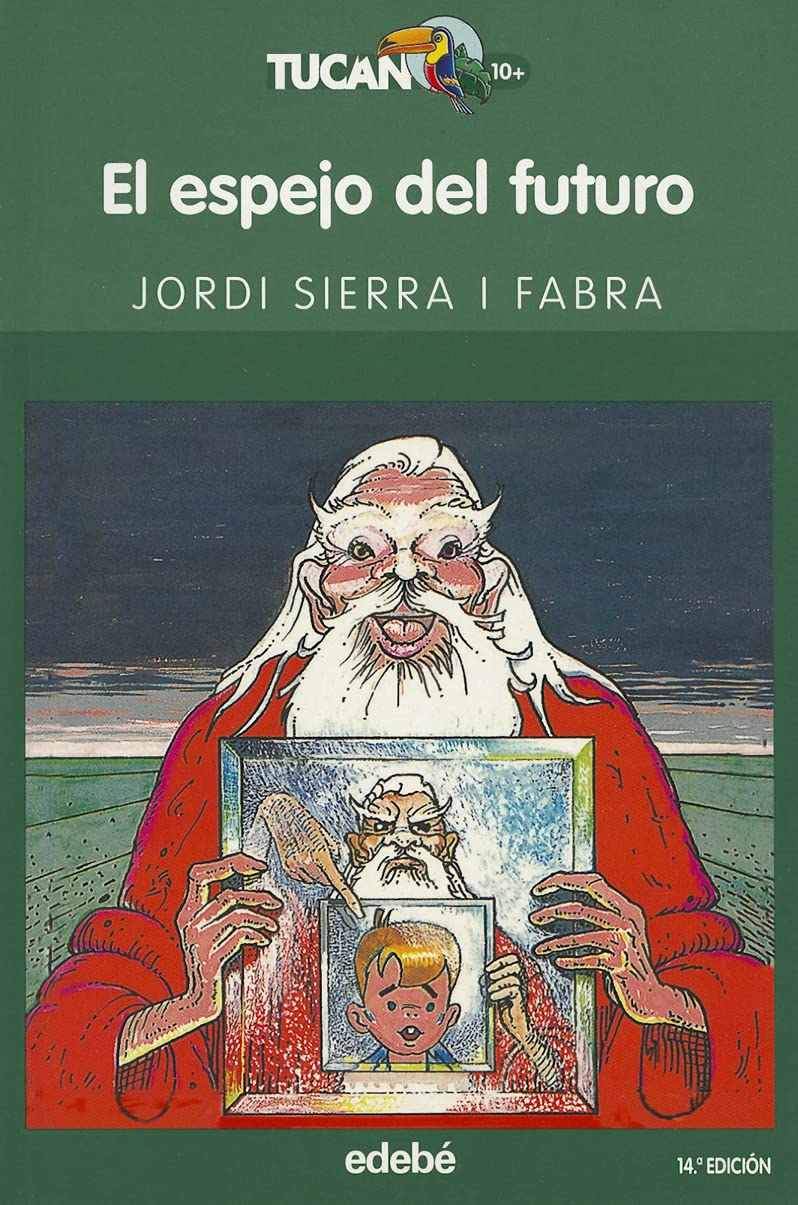 El espejo del futuro (Tucan Verde / Green Toucan) (Spanish Edition),Used