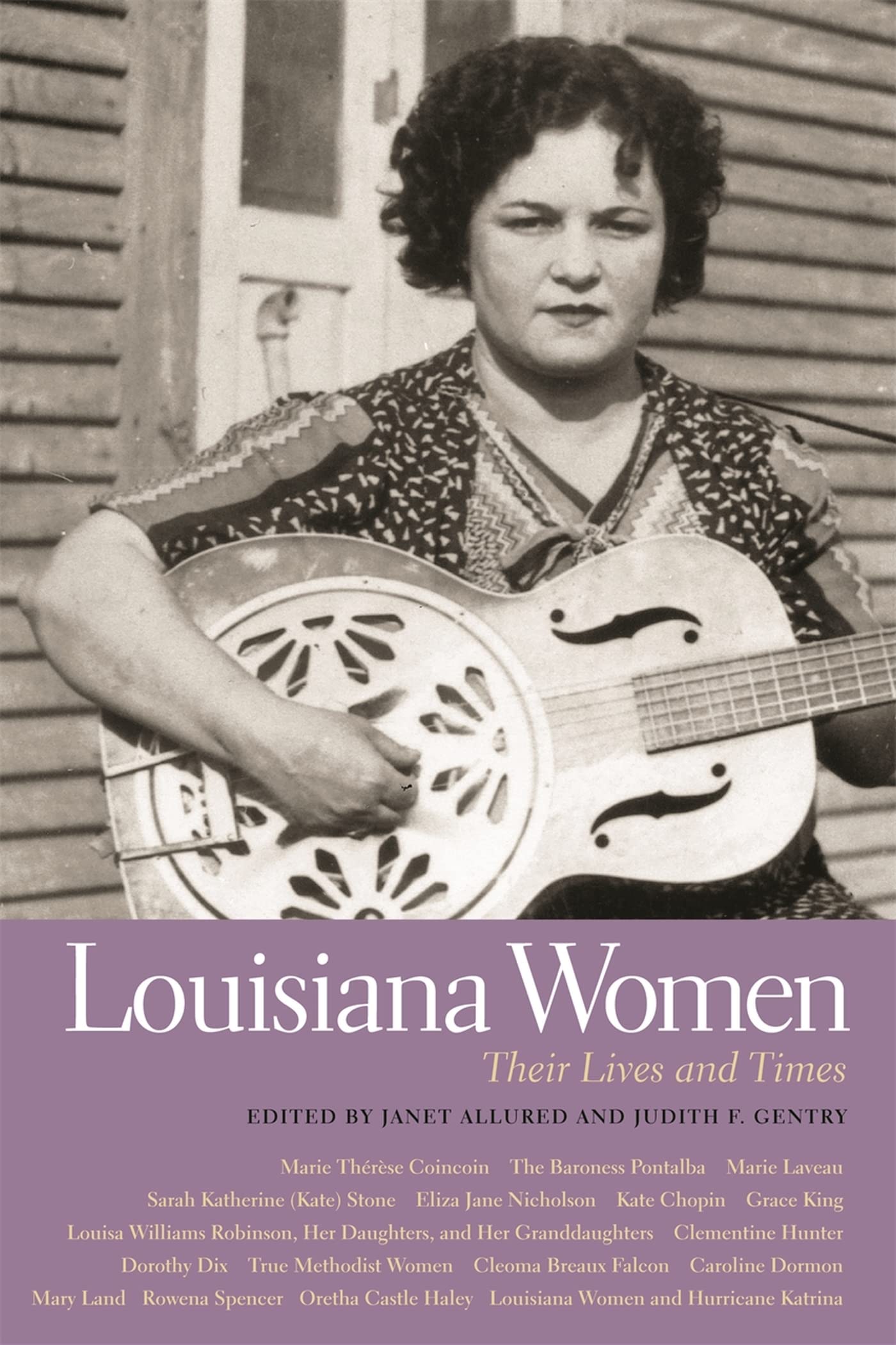 Louisiana Women: Their Lives And Times, Volume 1 (Southern Women: Their Lives And Times Ser.),Used