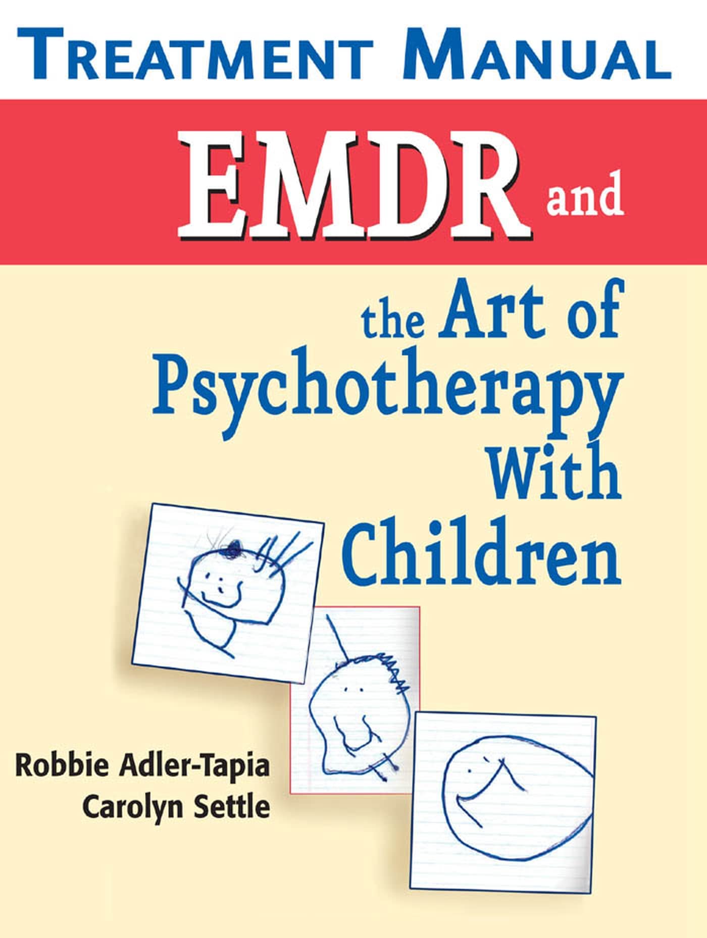 EMDR and the Art of Psychotherapy with Children: Treatment Manual,Used