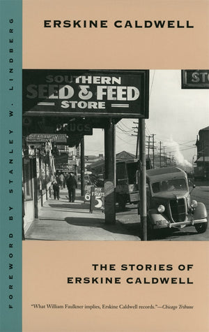 The Stories Of Erskine Caldwell (Brown Thrasher Books Ser.),Used