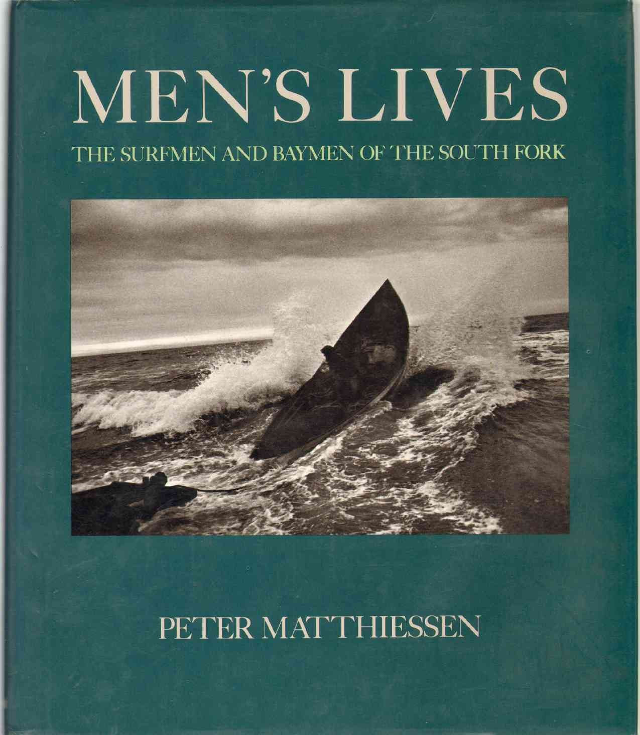 Men's Lives: The Surfmen and Baymen of the South Fork,Used