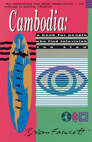 Cambodia: A Book For People Who Find Television Too Slow,Used