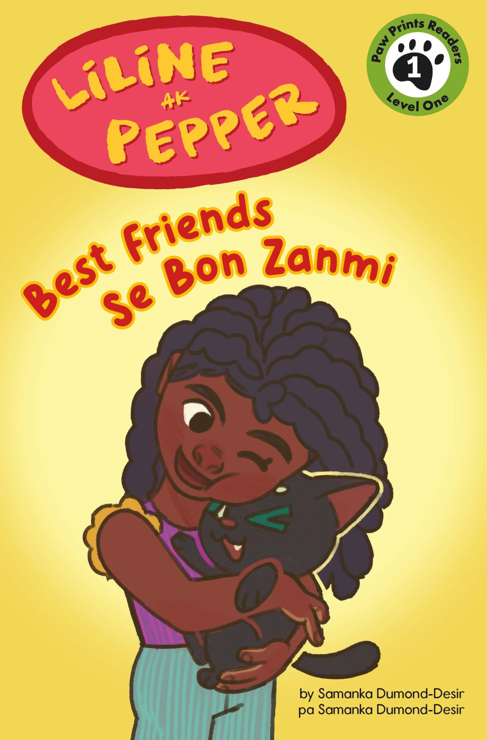 Liline Ak Pepper: Se Bon Zanmi (Paw Prints Readers, Level 1) (Haitian Edition),Used