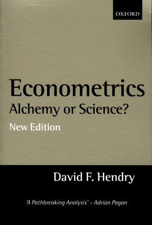 Econometrics: Alchemy or Science?Essays in Econometric Methodology,Used