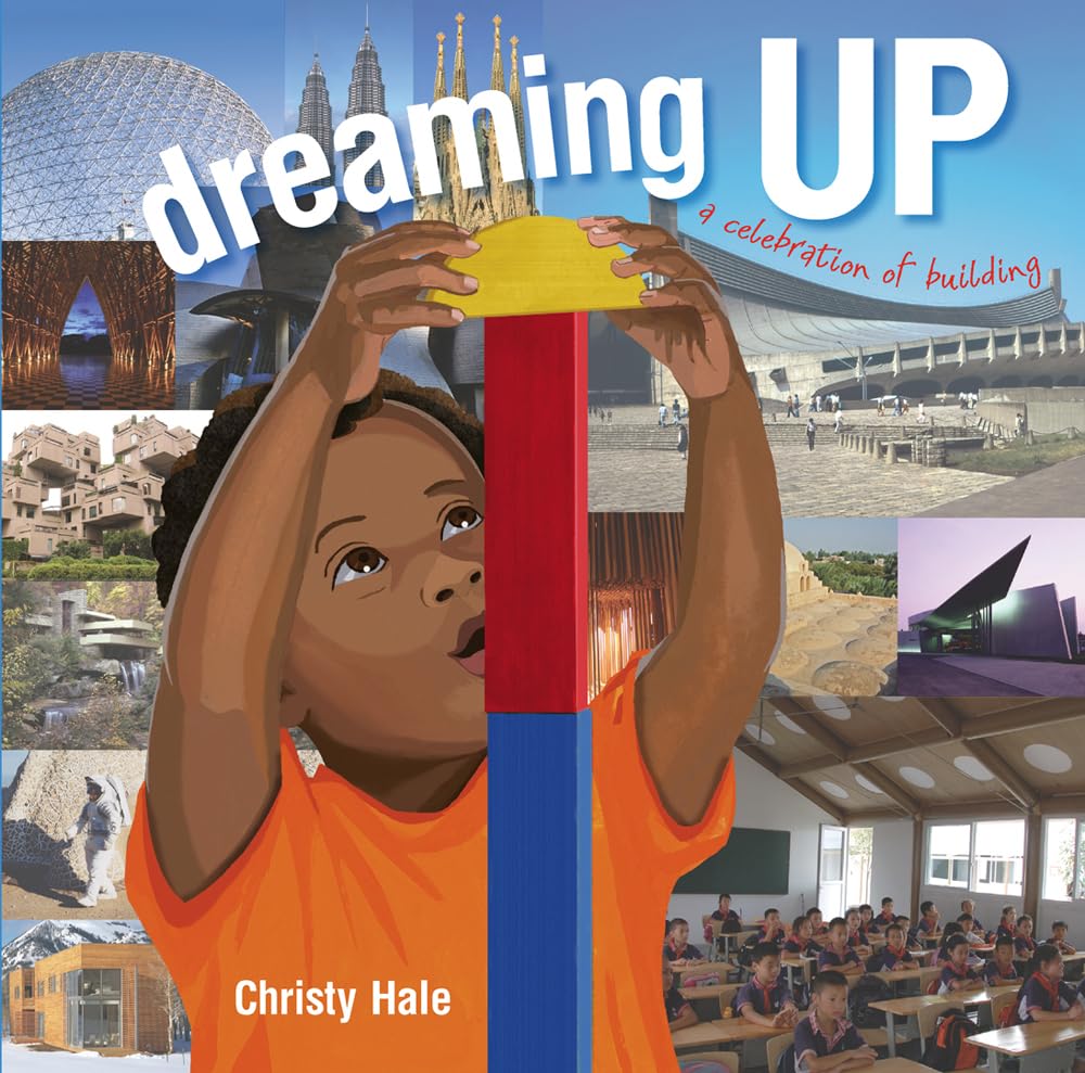 Dreaming Up: A Celebration of Building,Used