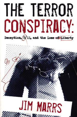 The Terror Conspiracy: Deception, 9/11 and the Loss of Liberty,Used