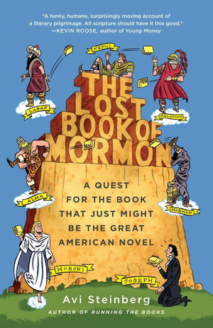 The Lost Book of Mormon: A Quest for the Book That Just Might Be the Great American Novel,Used