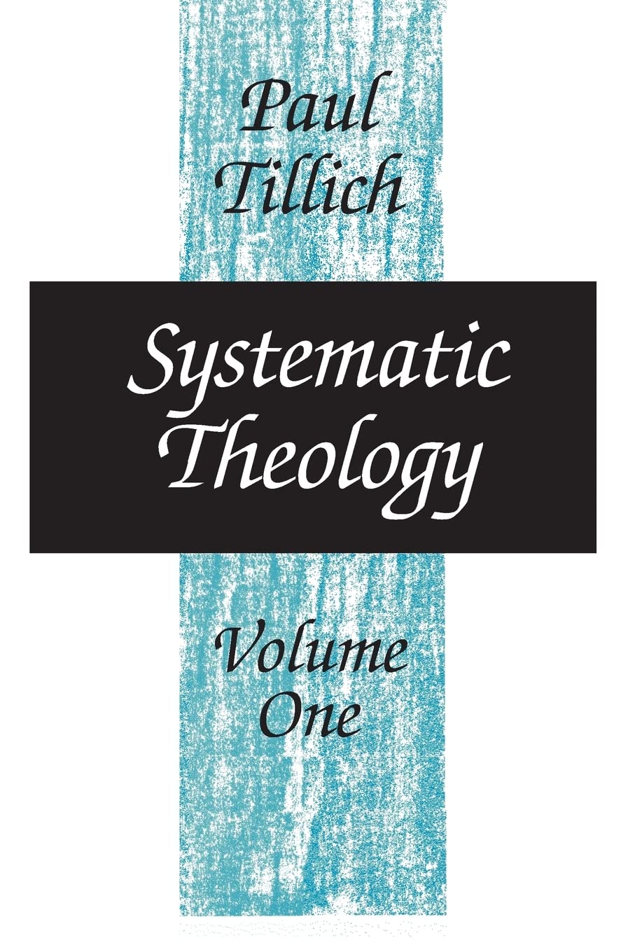 Systematic Theology, Vol. 1,New