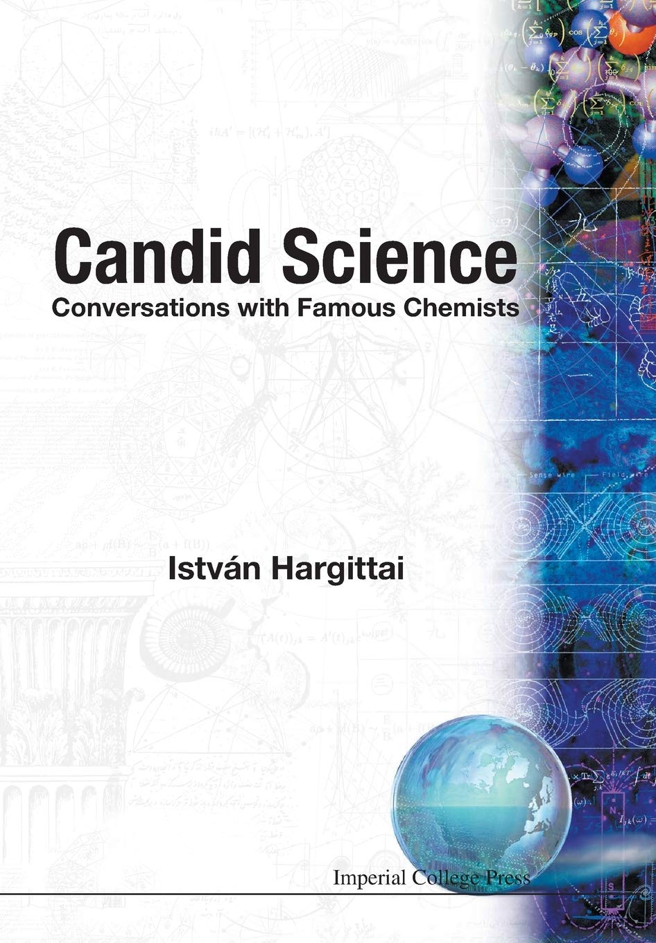 Candid Science: Conversations with Famous Chemists,Used