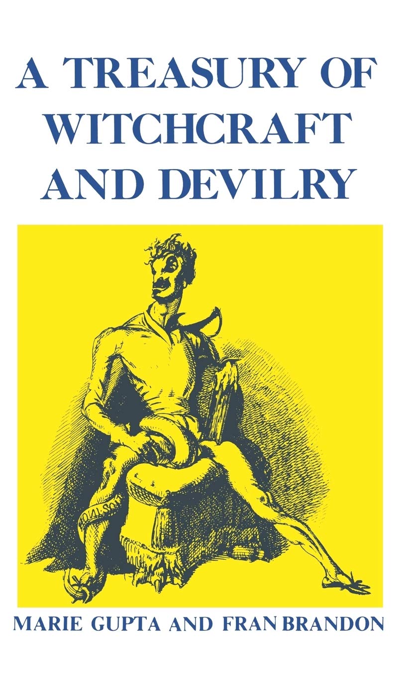 A Treasury of Witchcraft and Devilry,Used