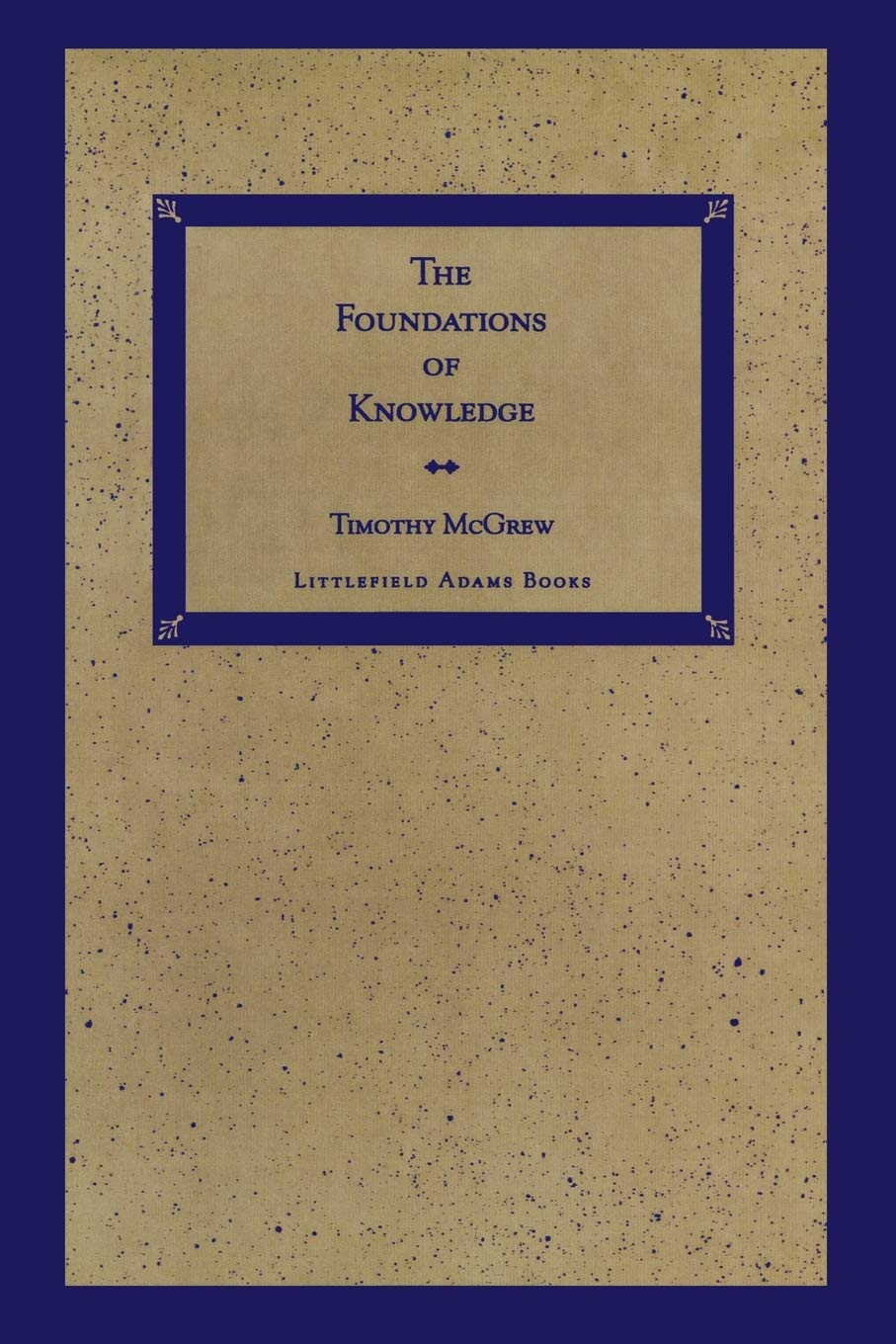 The Foundations Of Knowledge,Used