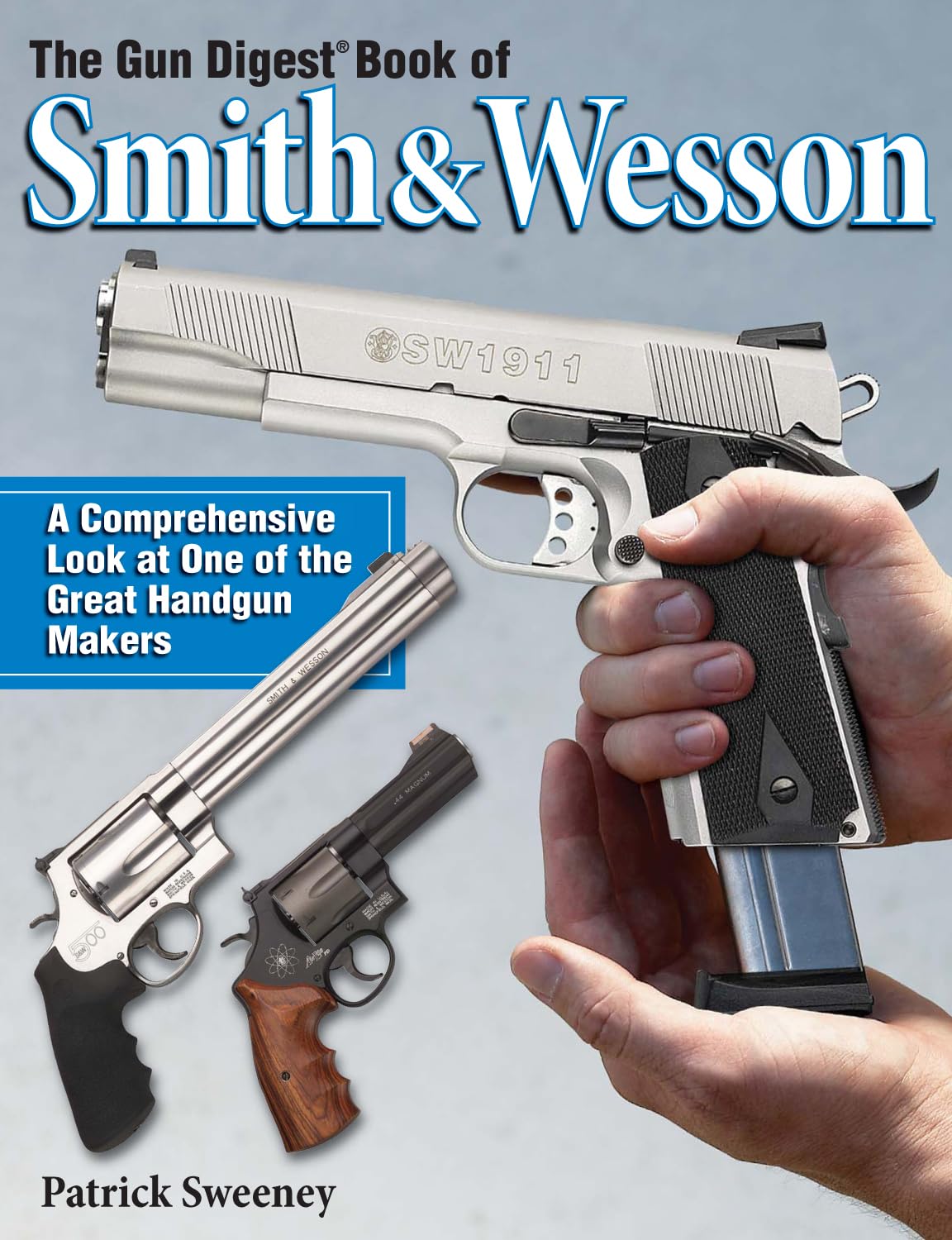 The Gun Digest Book of Smith & Wesson,Used