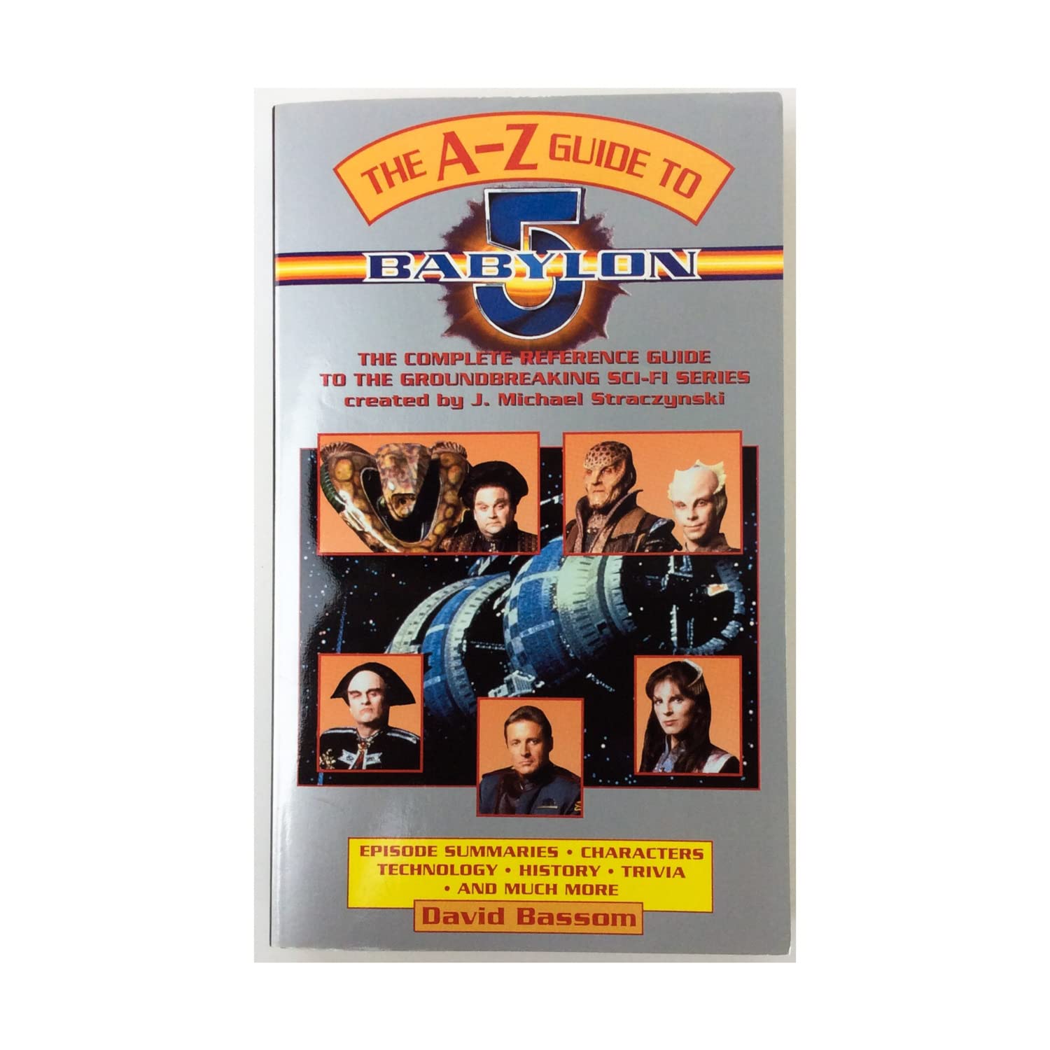 The AZ Guide to Babylon 5,Used