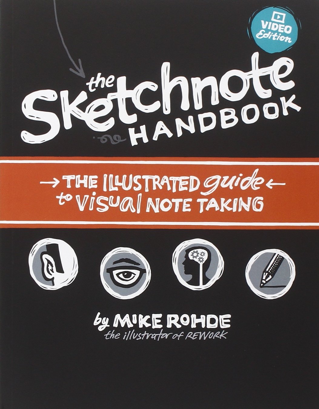 The Sketchnote Handbook Video Edition: The Illustrated Guide to Visual Note Taking-Used