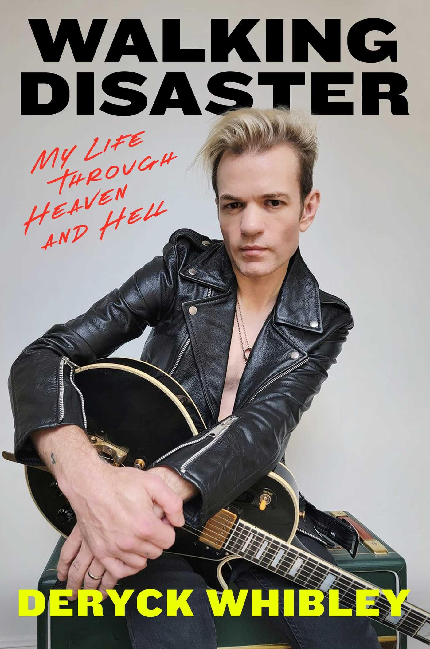 Walking Disaster: My Life Through Heaven and Hell,New