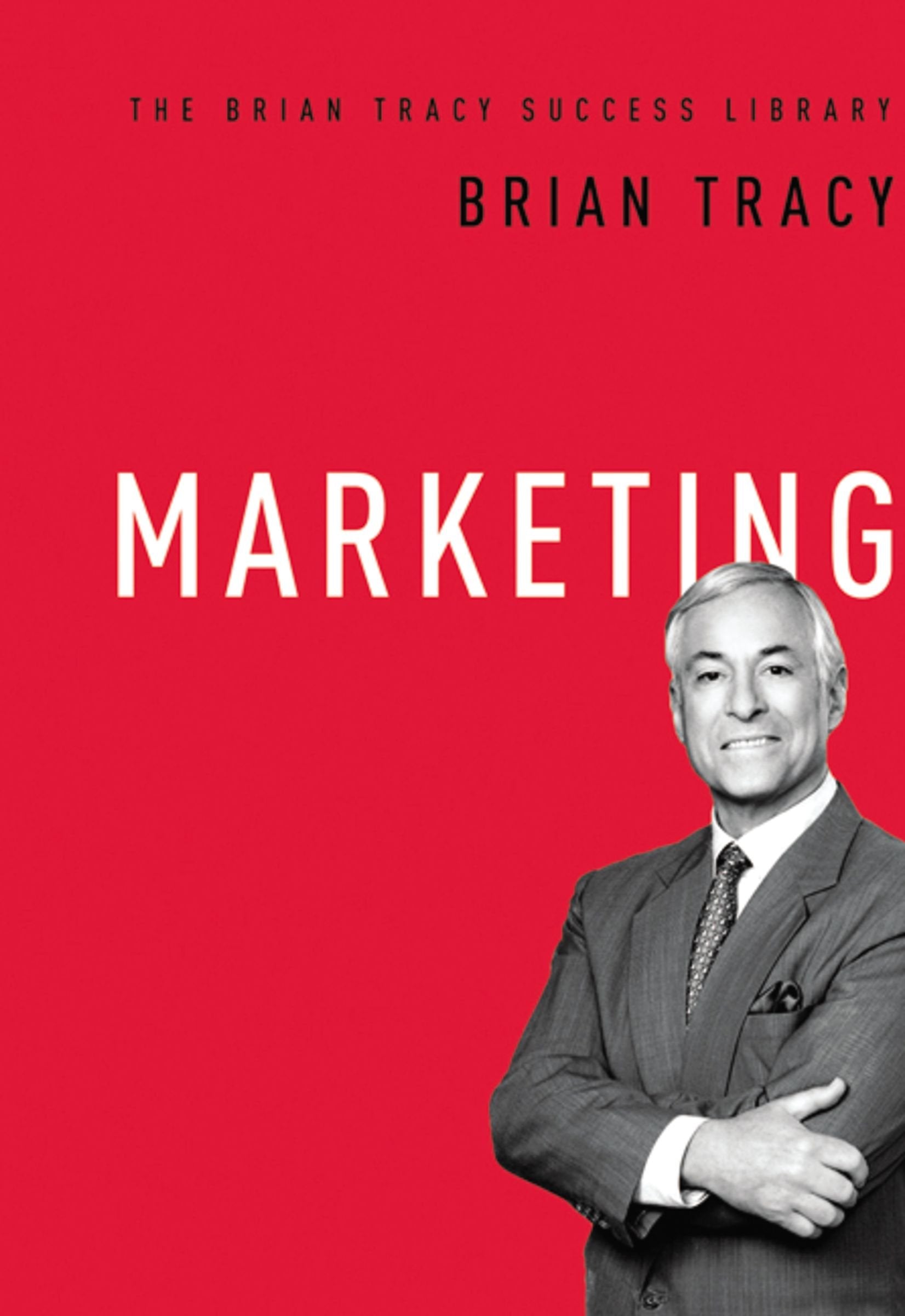 Marketing (The Brian Tracy Success Library),Used