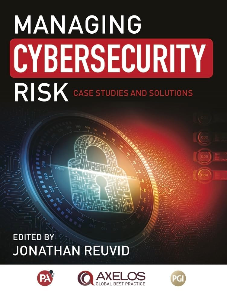 Managing Cybersecurity Risk: Cases Studies and Solutions,Used