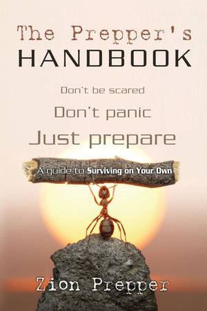 The Preppers Handbook: A Guide to Surviving on Your Own,Used