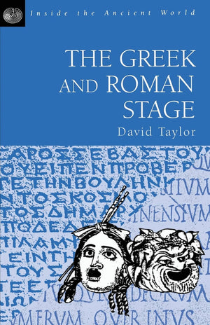 The Greek and Roman Stage (Inside the Ancient World),Used