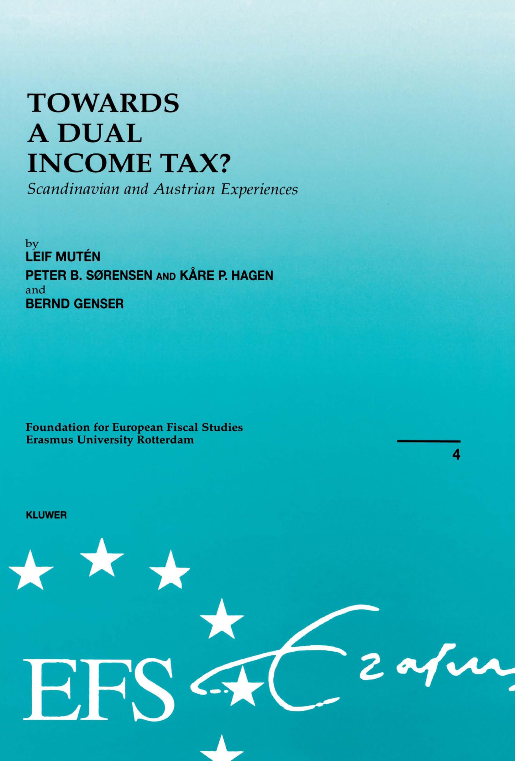 Towards A Dual Income Tax?:Scandinavian And Austrian Experiences