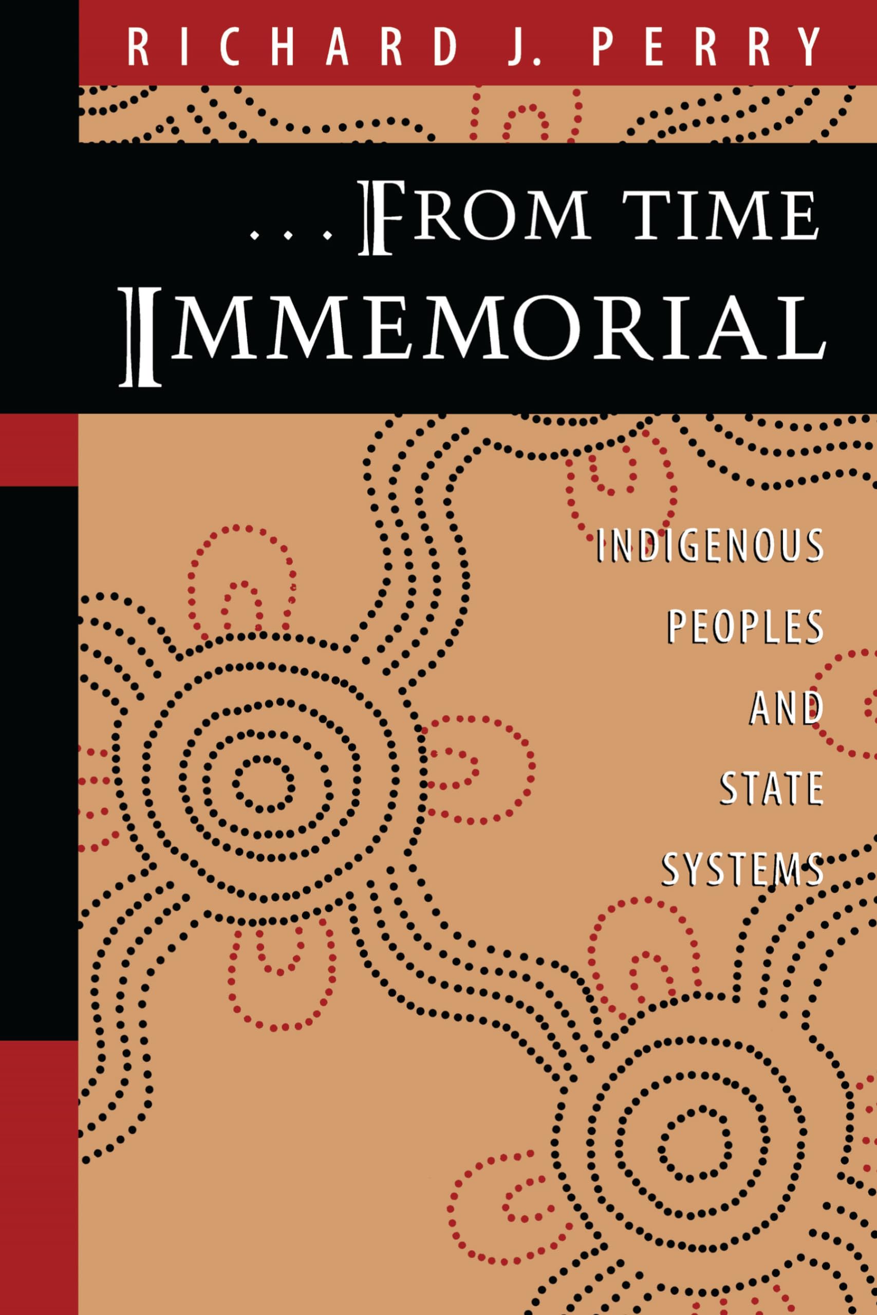 From Time Immemorial: Indigenous Peoples And State Systems,Used