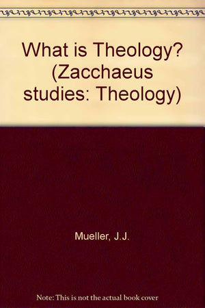 What Is Theology? (Zacchaeus Studies),Used
