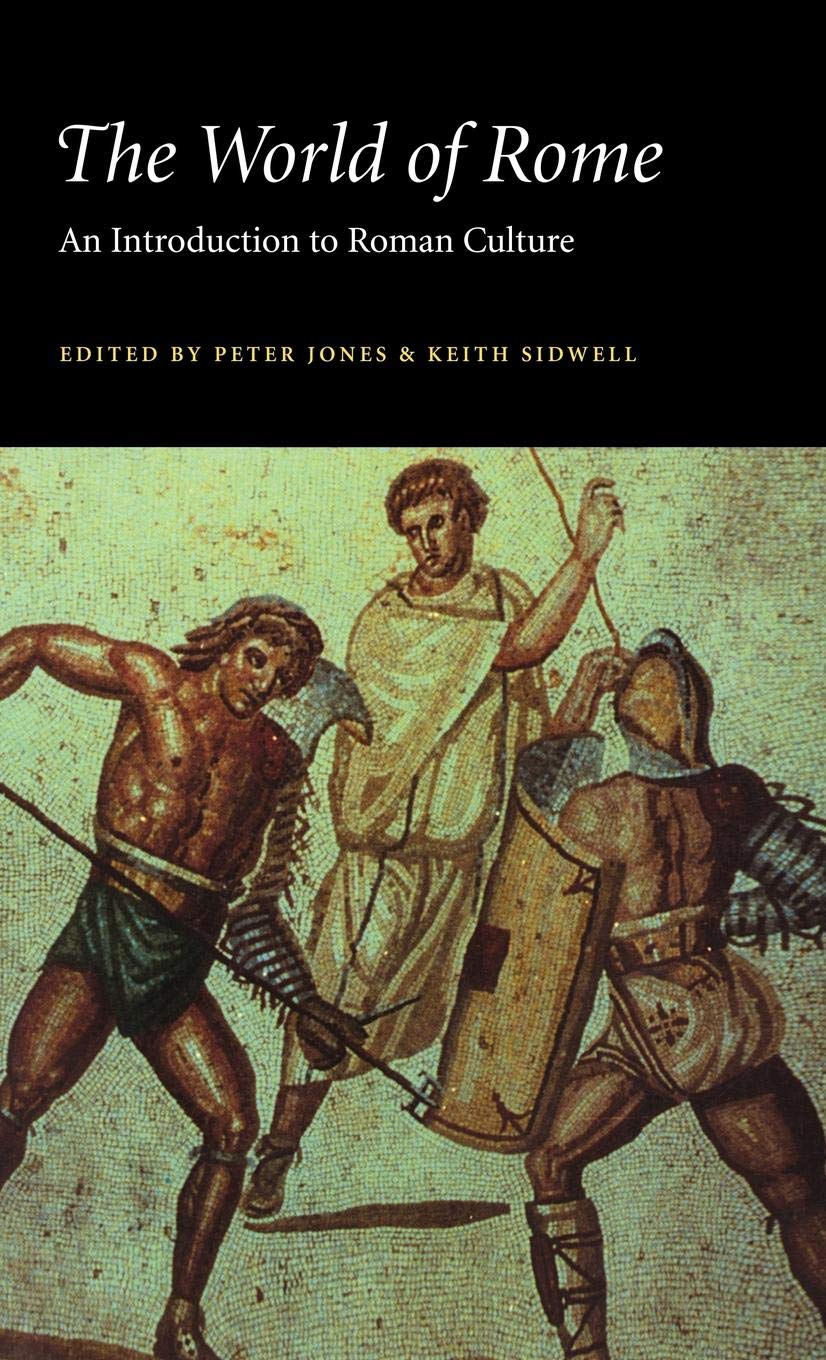 The World of Rome: An Introduction to Roman Culture,Used