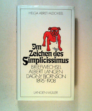Im Zeichen des Simplicissimus: Briefwechsel Albert Langen, Dagny Bjornson, 18951908 (German Edition),Used