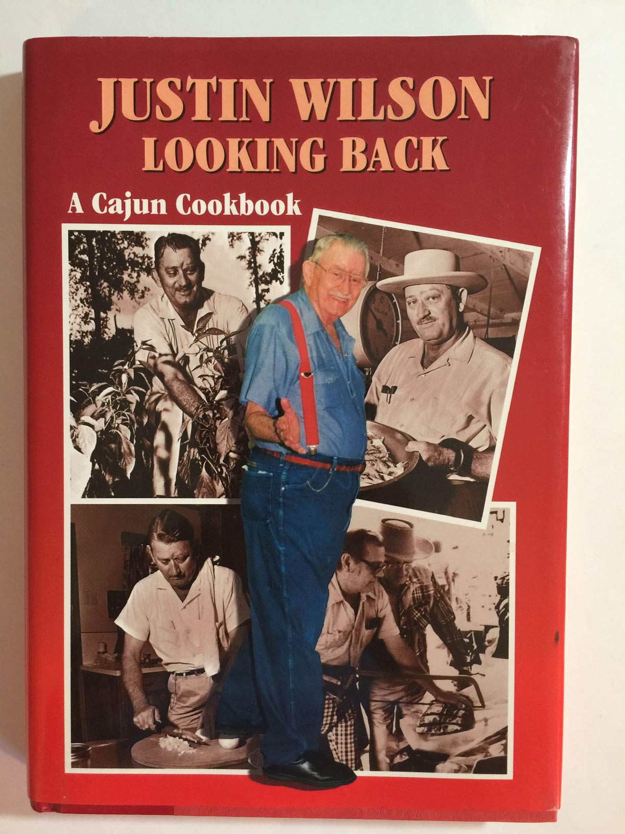 Justin Wilson Looking Back: A Cajun Cookbook,New